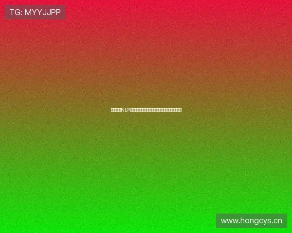 极速体育NBA直播吧免费观看全场比赛精彩赛事在线播放指南